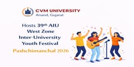 CVM University Anand Gujarat Hosts 39th AIU West Zone Inter University Youth Festival Pashchimanchal 2026